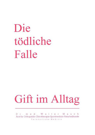 Die Tödliche Falle: Gift im Alltag