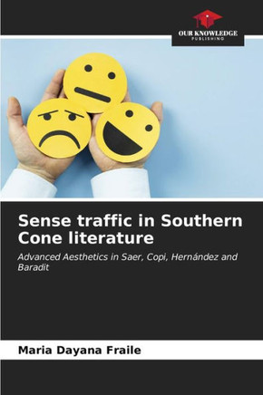 Sense traffic in Southern Cone literature