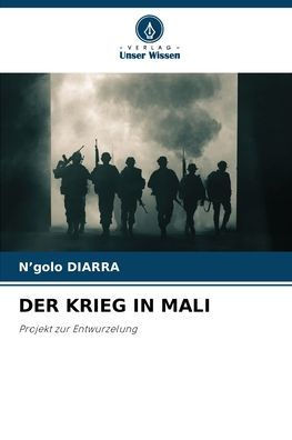 Der Krieg in Mali