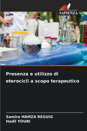 Presenza e utilizzo di eterocicli a scopo terapeutico