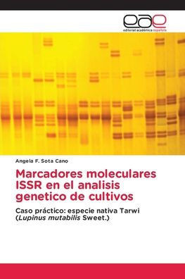 Marcadores moleculares ISSR en el analisis genetico de cultivos