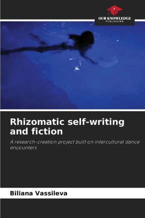 Rhizomatic self-writing and fiction