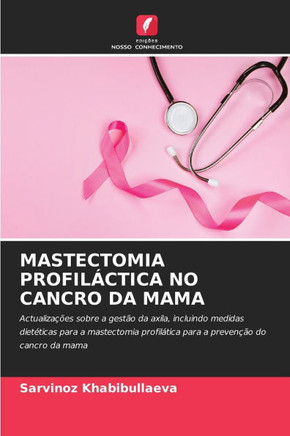 Mastectomia Profiláctica No Cancro Da Mama
