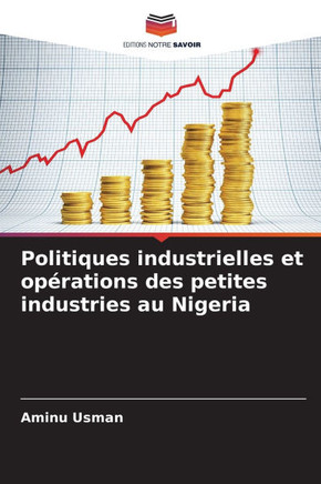 Politiques industrielles et opérations des petites industries au Nigeria