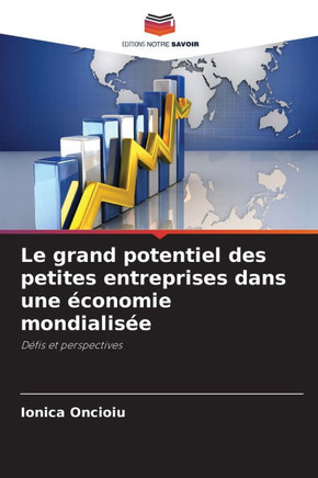 Le grand potentiel des petites entreprises dans une économie mondialisée