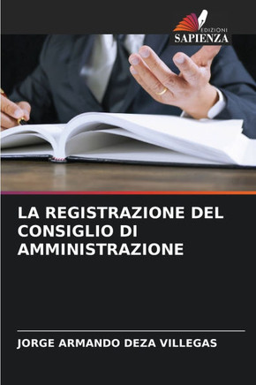 La Registrazione del Consiglio Di Amministrazione
