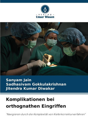 Komplikationen bei orthognathen Eingriffen