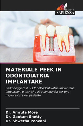 Materiale Peek in Odontoiatria Implantare