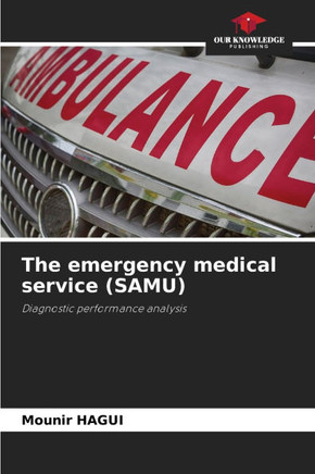 The emergency medical service (SAMU)