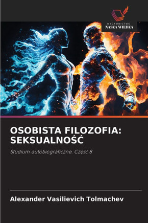 Osobista Filozofia: SeksualnoŚĆ