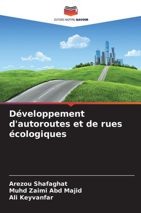 Développement d'autoroutes et de rues écologiques