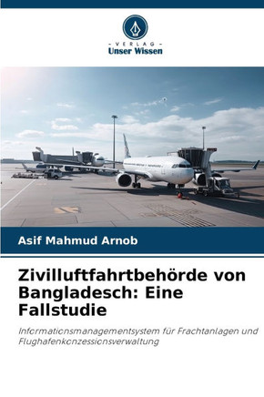 Zivilluftfahrtbehörde von Bangladesch: Eine Fallstudie