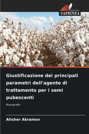Giustificazione dei principali parametri dell'agente di trattamento per i semi pubescenti
