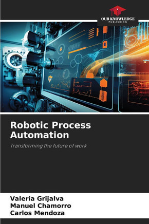 Robotic Process Automation