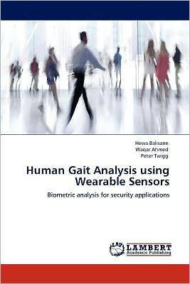 Human Gait Analysis using Wearable Sensors