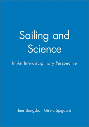 Sailing and Science: In an Interdisciplinary Perspective