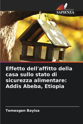 Effetto dell'affitto della casa sullo stato di sicurezza alimentare: Addis Abeba, Etiopia