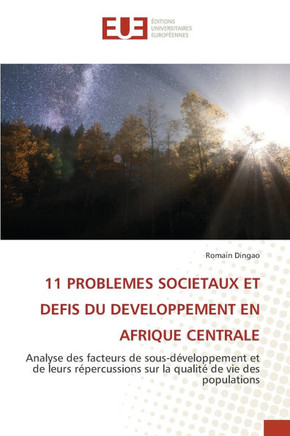 11 Problemes Societaux Et Defis Du Developpement En Afrique Centrale