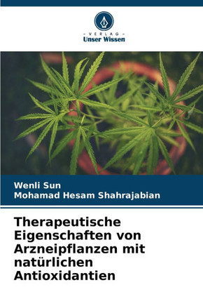 Therapeutische Eigenschaften von Arzneipflanzen mit natürlichen Antioxidantien