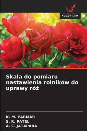 Skala do pomiaru nastawienia rolników do uprawy róż