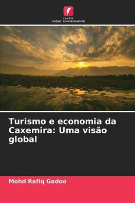 Turismo e economia da Caxemira: Uma visão global