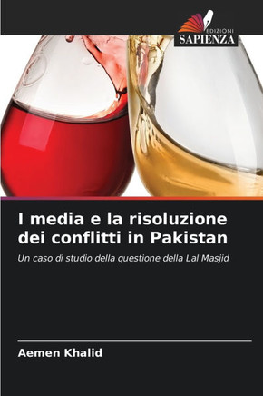 I media e la risoluzione dei conflitti in Pakistan