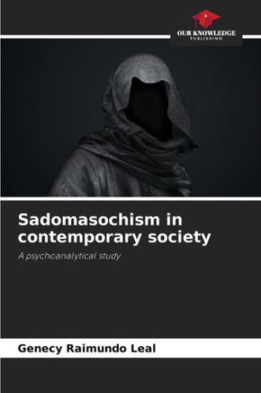 Sadomasochism in contemporary society