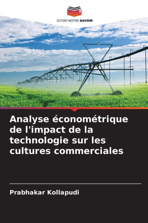 Analyse économétrique de l'impact de la technologie sur les cultures commerciales