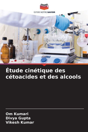 Étude cinétique des cétoacides et des alcools