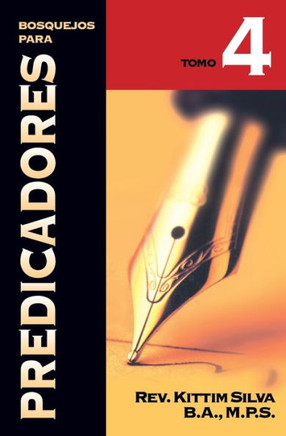 Bosquejos para predicadores Tomo 4