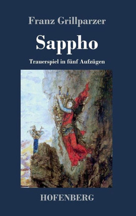 Sappho: Trauerspiel in fünf Aufzügen