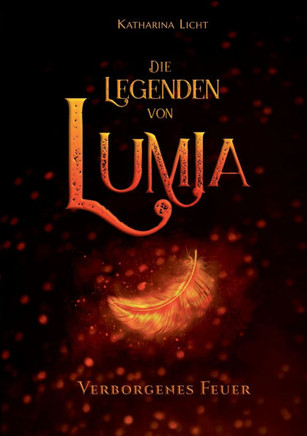 Die Legenden von Lumia: Verborgenes Feuer