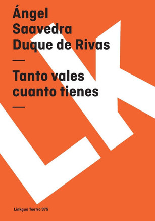 Tanto vales cuanto tienes
