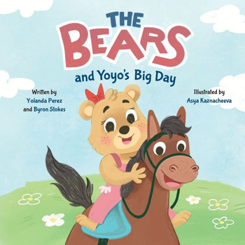 THE BEARS and Yoyo's Big Day