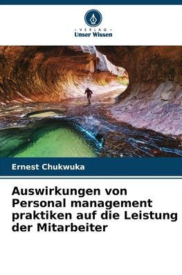 Auswirkungen von Personal management praktiken auf die Leistung der Mitarbeiter