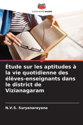 Étude sur les aptitudes à la vie quotidienne des élèves-enseignants dans le district de Vizianagaram