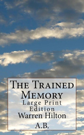 The Trained Memory
