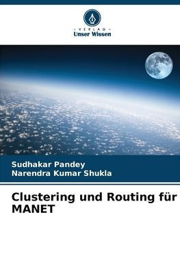 Clustering und Routing für MANET