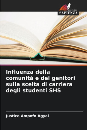 Influenza della comunità e dei genitori sulla scelta di carriera degli studenti SHS