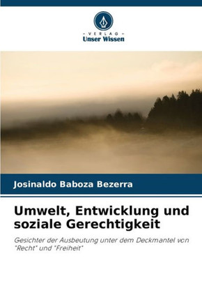 Umwelt, Entwicklung und soziale Gerechtigkeit