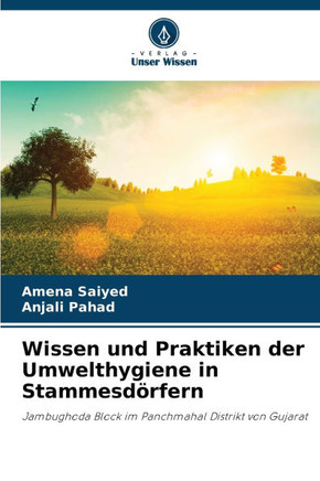 Wissen und Praktiken der Umwelthygiene in Stammesdörfern