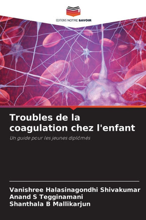 Troubles de la coagulation chez l'enfant