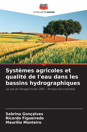 Systèmes agricoles et qualité de l'eau dans les bassins hydrographiques
