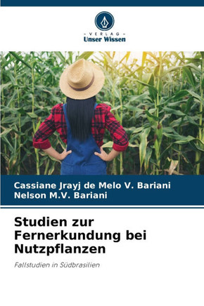 Studien zur Fernerkundung bei Nutzpflanzen