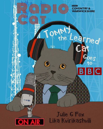 Radio Cat : Tommy The Learned Cat Goes To Bbc. 95Th Anniversary Of Bbc'S 1St Radio Broadcast Radio Cat : Tommy The Learned Cat Goes To Bbc. 95Th Anniversary Of Bbc'S 1St Radio Broadcast