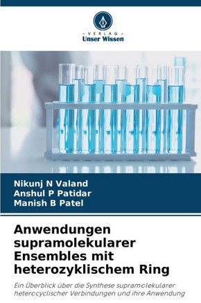 Anwendungen supramolekularer Ensembles mit heterozyklischem Ring