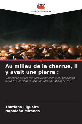 Au milieu de la charrue, il y avait une pierre