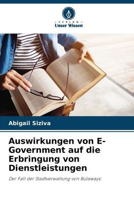 Auswirkungen von E-Government auf die Erbringung von Dienstleistungen