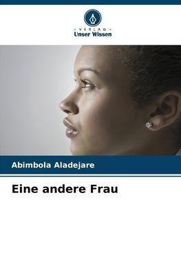 Eine andere Frau