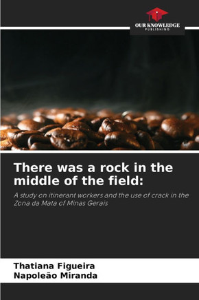 There was a rock in the middle of the field